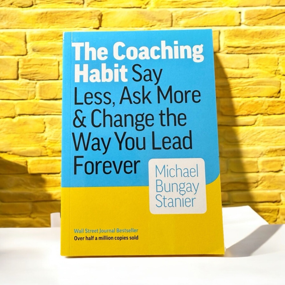 The Coaching Habit Michael Bungay Stanier Paperback Leadership Business Book NWT